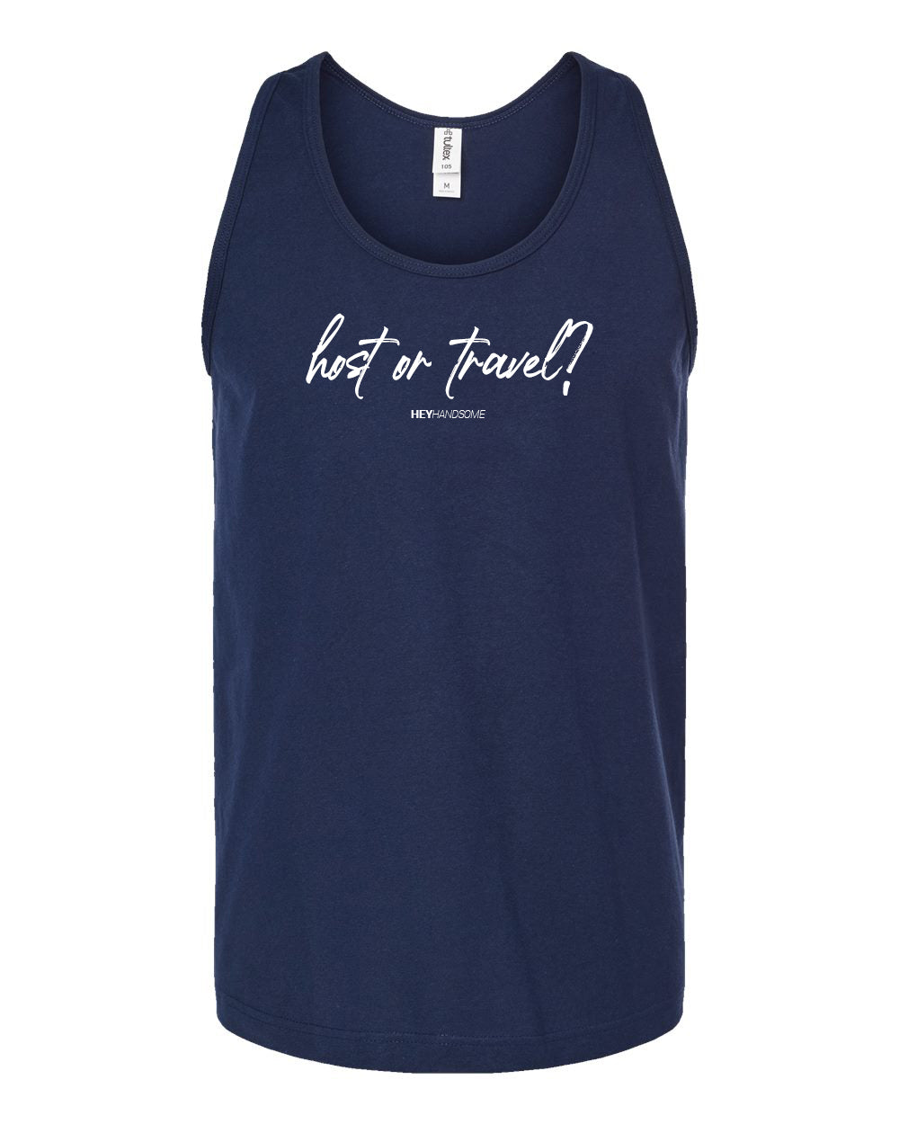 Host or Travel? T-Shirt and Tank