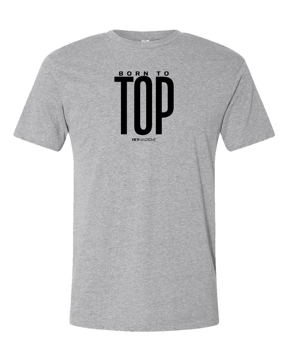 Born to Top T-Shirt and Tank