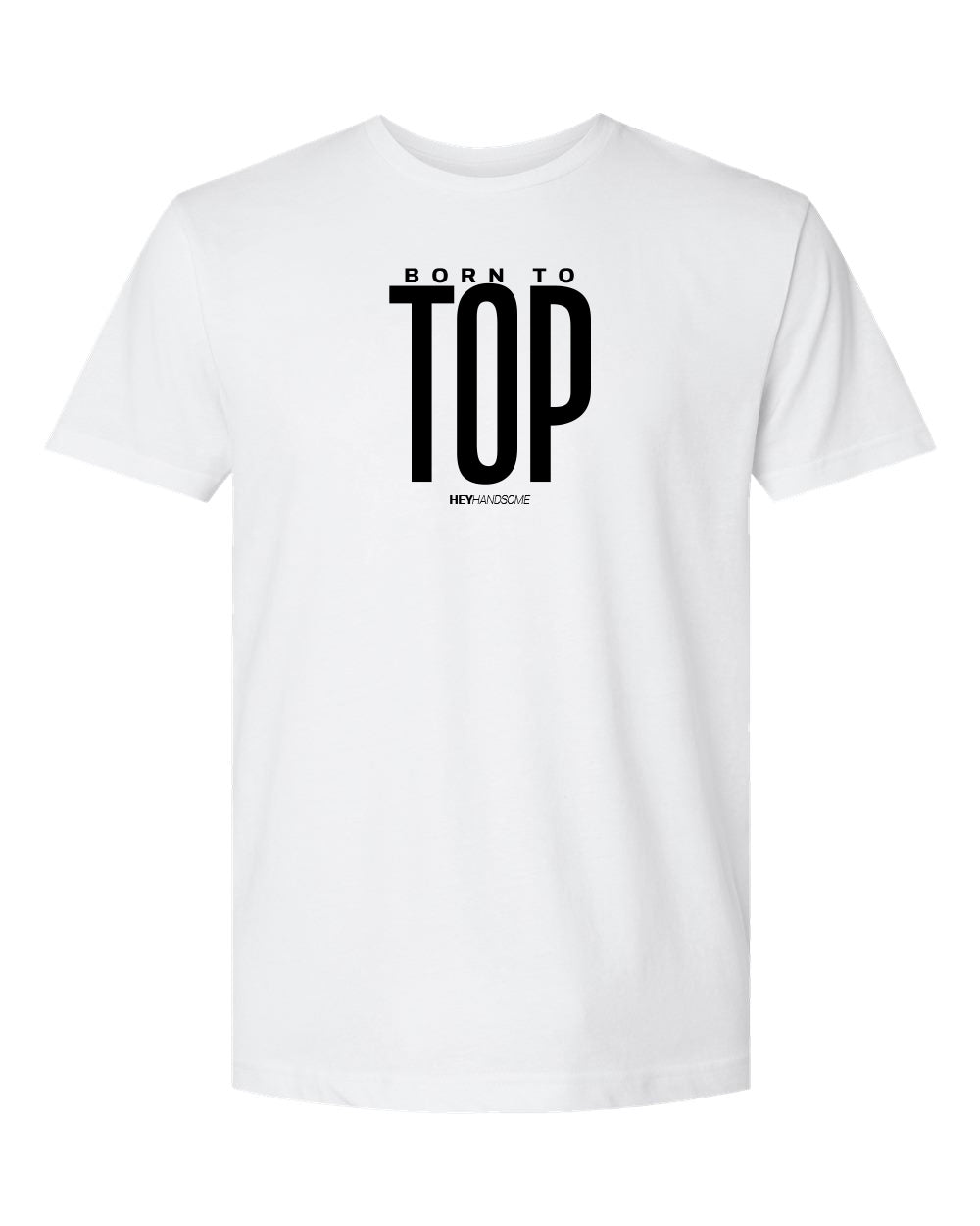 Born to Top T-Shirt and Tank