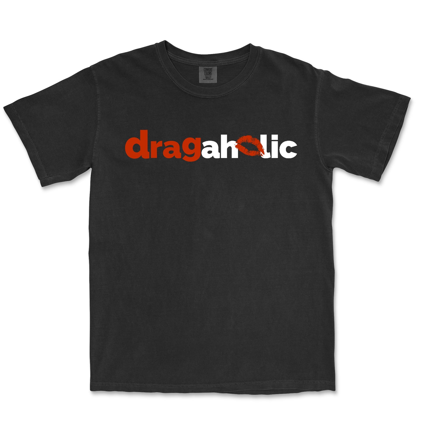 Dragaholic T-Shirt