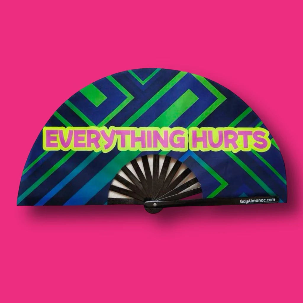 Everything Hurts Hand Fan