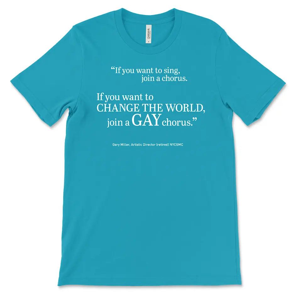 GALA Change the World Quote T with GALA logo on Back