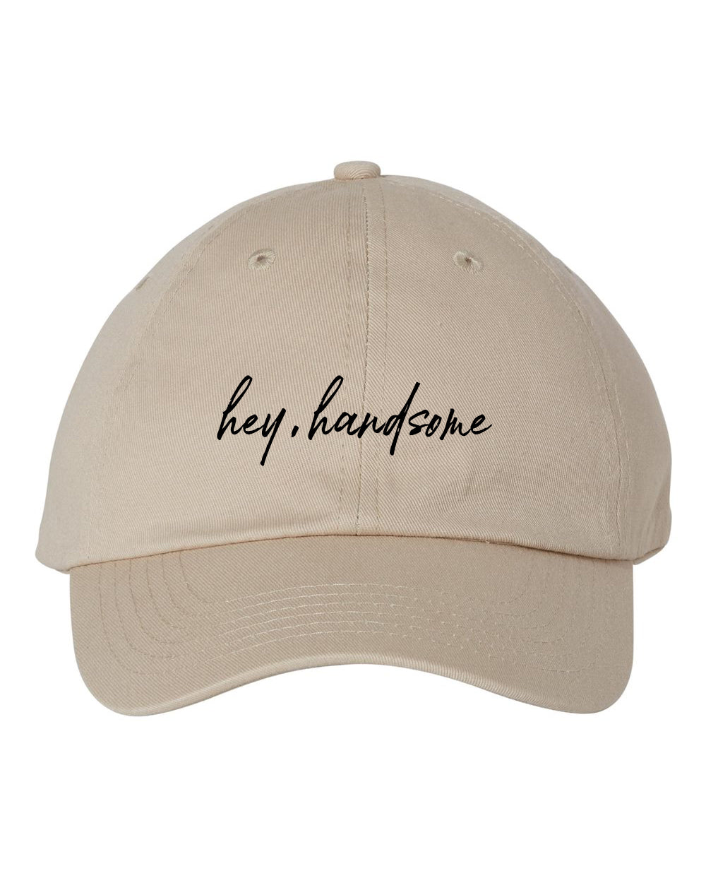 Hey Handsome - Dad Hat