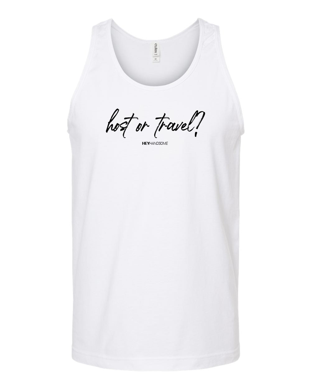 Host or Travel? T-Shirt and Tank