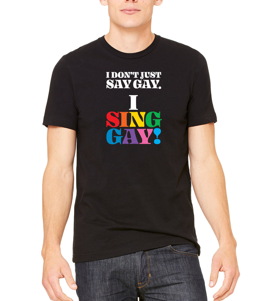 GALA I Sing Gay T with GALA logo on Back