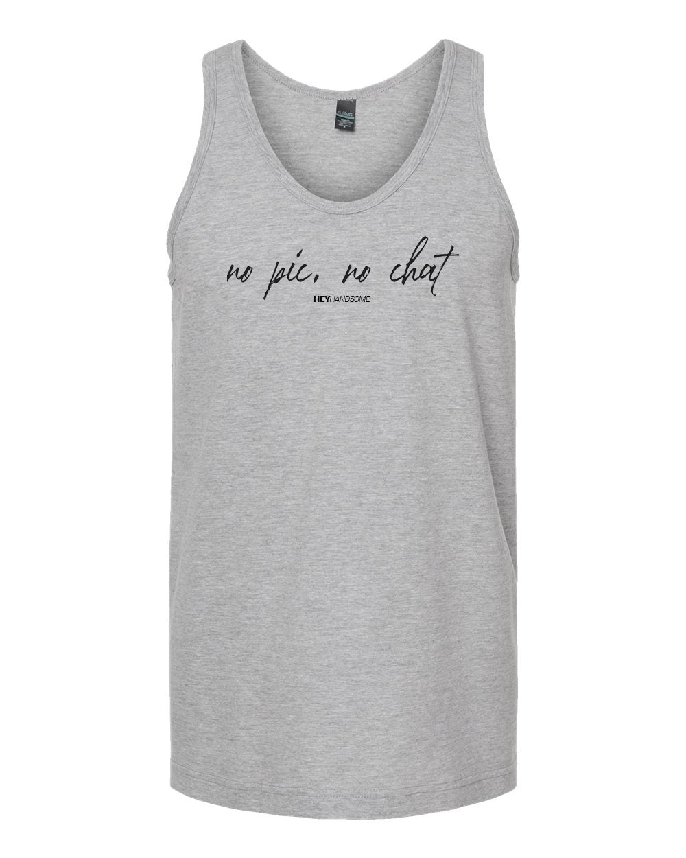 No Pic, No Chat T-Shirt and Tank