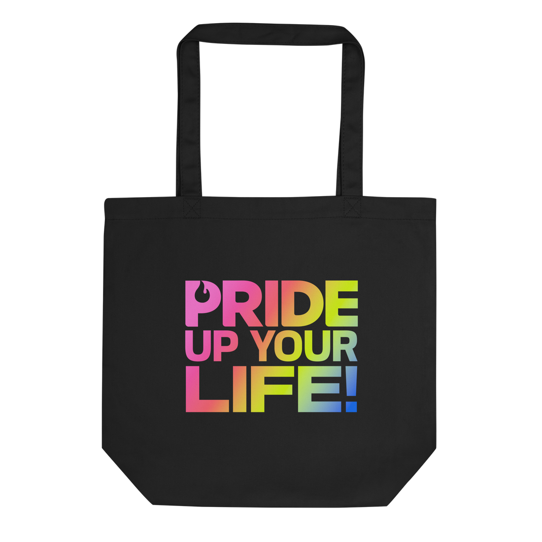 Pride Up Your Life Eco Tote Bag