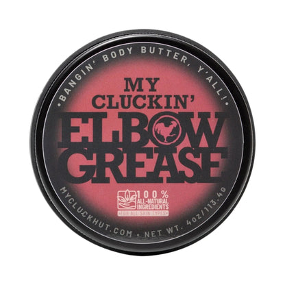 My Cluckin' Elbow Grease