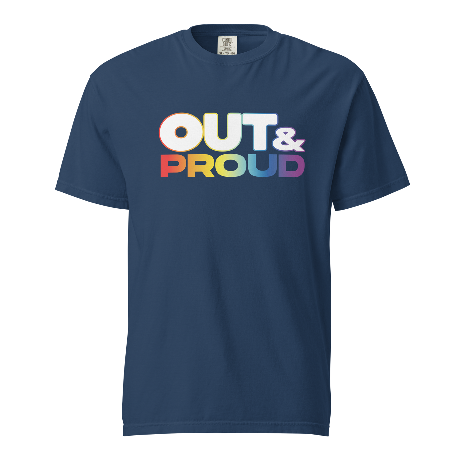 Out &amp; Proud Unisex Garment-dyed Heavyweight T-shirt (White Logo)