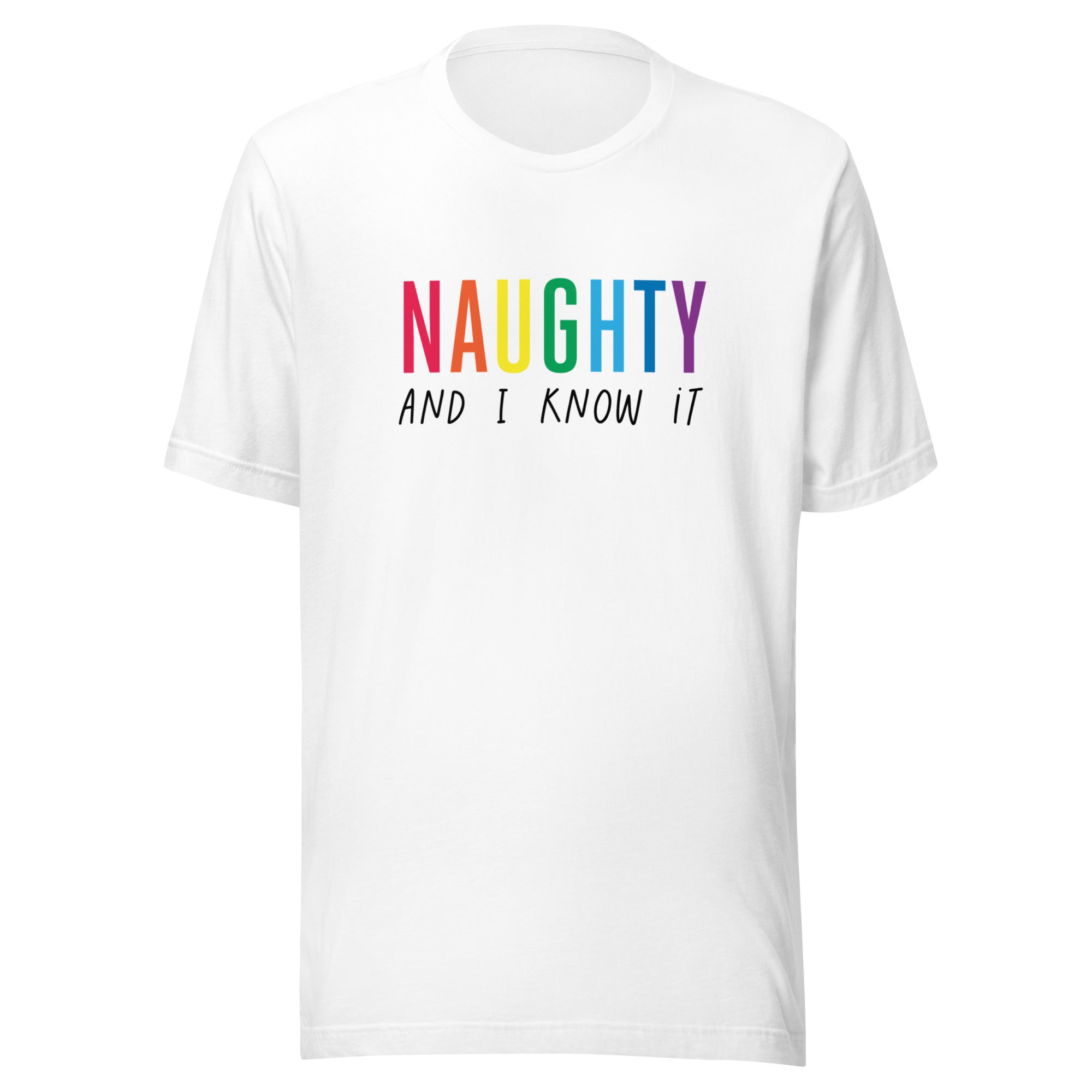 Naughty and I Know It T-Shirt